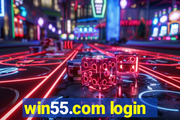 win55.com login